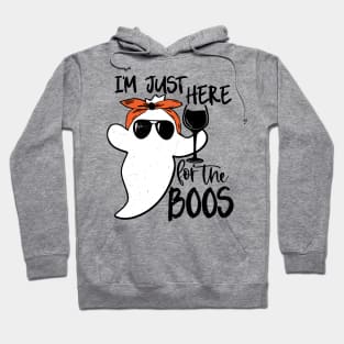 I'm Just Here For The Boos Halloween Ghost Cute Funny Hoodie